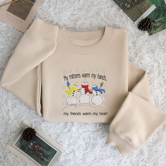 My Friend Warm My Heart Mery Christmas - Embroidered Sweatshirt, T-shirt, Hoodie