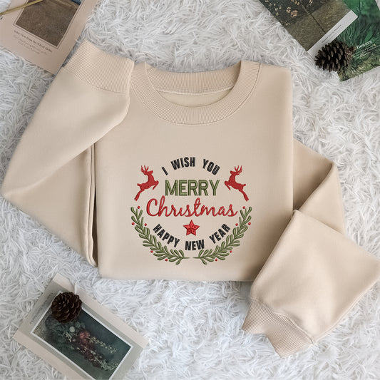 I Wish You Merry Christmas Happy New Year - Embroidered Sweatshirt, T-shirt, Hoodie