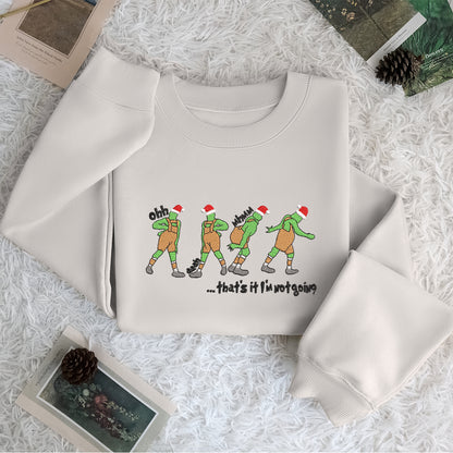 Goblin Gang That's It I'm Not Going Merry Christmas - Embroidered Sweatshirt, T-shirt, Hoodie