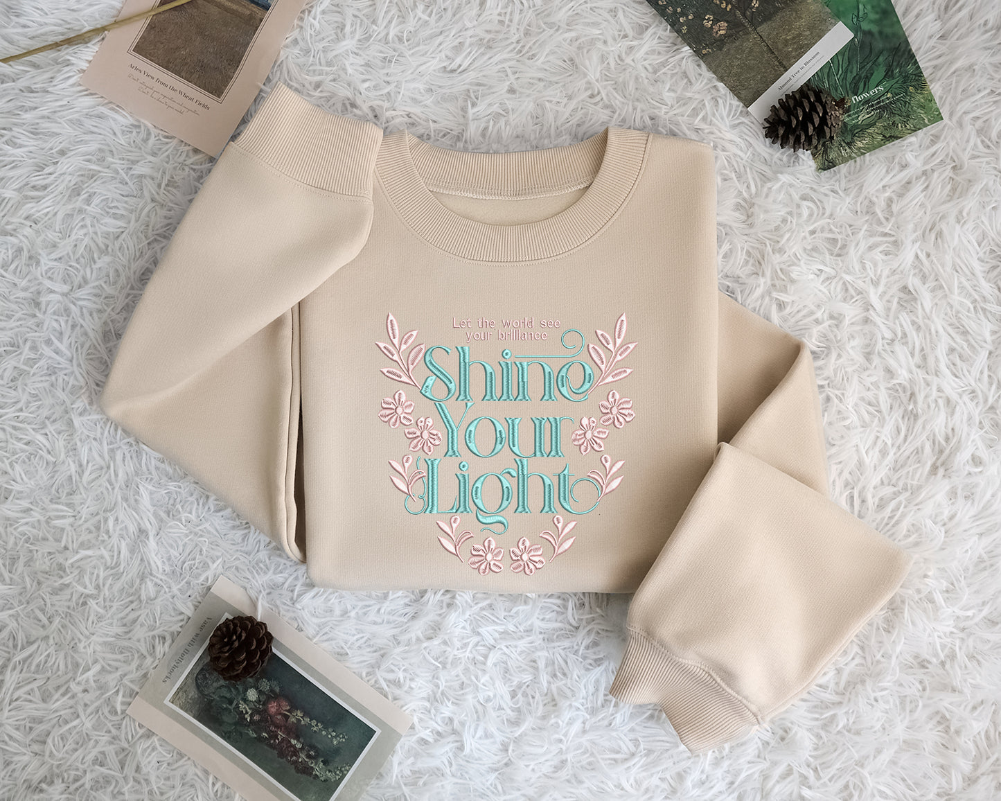 Quote Shine Your Light - Embroidered Sweatshirt, T-shirt, Hoodie