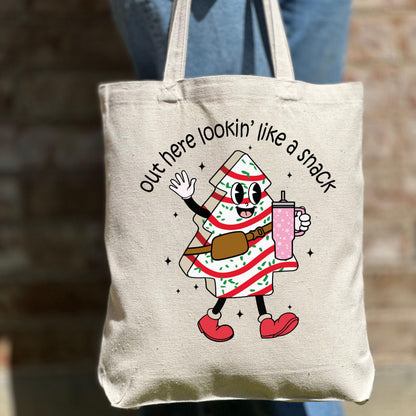 Out Here Looking Like a Snack Christmas Tote Bag, Christmas Cute Tote Bag, Holiday Bag, Christmas Gift Bag, Vacation Tote Bag, Gift Tote Bag