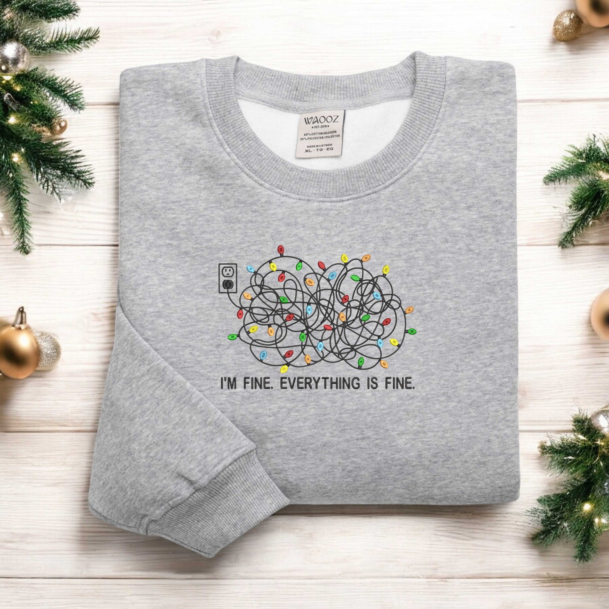 I'm Fine Everything Is Fine Sweatshirt, Christmas Embroidered Sweatshirt, Christmas Sweatshirt, Christmas Lights Sweatshirt, Christmas Gift