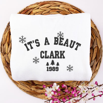 Its a Beaut Clark Embroidered Shirt, National Lampoon's Christmas Movie Quote Shirt, Clark Griswold Funny Christmas Shirt, Xmas Gift