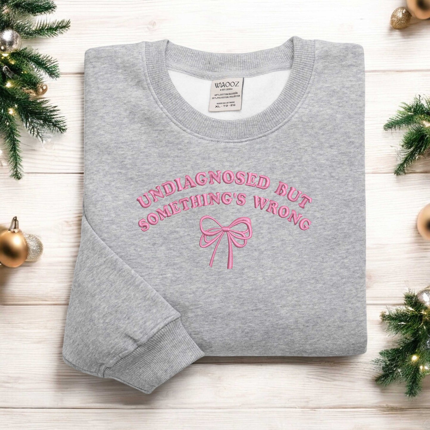 Embroidered Undiagnosed But Something's Wrong Sweatshirt Custom Embroidered Sweatshirt Funny Chronic Illness Crewneck Gift For Her