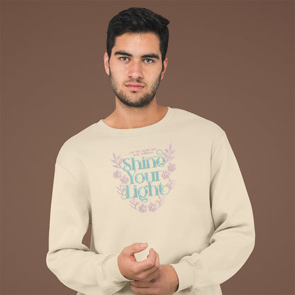 Quote Shine Your Light - Embroidered Sweatshirt, T-shirt, Hoodie