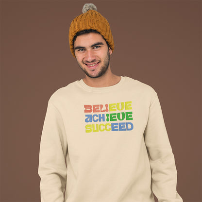 Quote Belive Succeed - Embroidered Sweatshirt, T-shirt, Hoodie